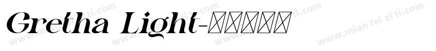 Gretha Light字体转换